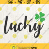 Lucky svg st. patricks day svg shamrock svg svg shirt design st patricks svg cut file for cricut silhouette Design 462