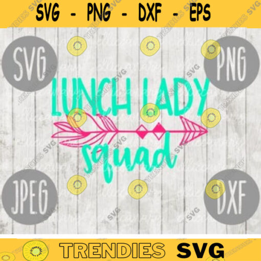 Lunch Lady Squad svg png jpeg dxf cutting file Commercial Use SVG Cut File Back to School Teacher Appreciation Faculty 36