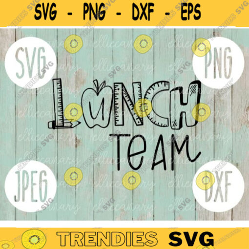 Lunch Lady Team svg png jpeg dxf cutting file Commercial Use SVG Cut File Back to School Teacher Appreciation Faculty 97