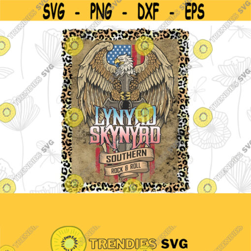 Lynyrd Skynyrd Eagle Music Sublimation Rock n Roll PNG Rock N Roll Sublimation PNG File Sublimation Designs Downloads Digital Download Design 337
