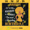 MARCH Is My Birthday Month Birthday SVG Digital Files Cut Files For Cricut Instant Download Vector Download Print Files