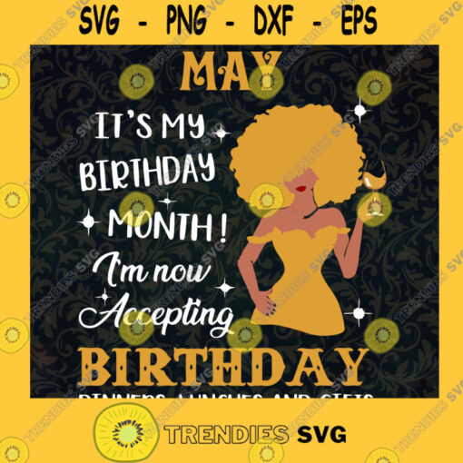 MAY Is My Birthday Month Birthday SVG Digital Files Cut Files For Cricut Instant Download Vector Download Print Files
