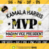 Madam Vice President SVG MVP Kamala Harris Svg Biden 46th President Svg Commercial Use SVG Design 76