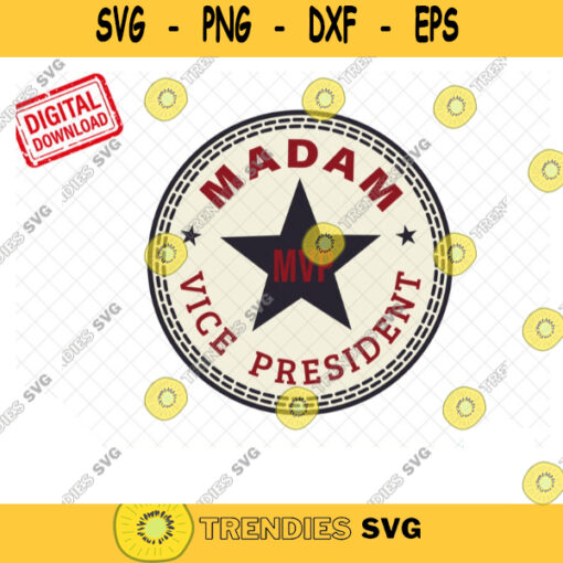 Madam Vice President svg All Star svg Chucks and Pearls SVG for Cricut Silhouette Digital Download for T shirt. 582