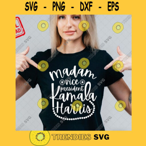 Madam vice president kamala harris SVG Kamala Harris svg MVP svg vinyl stencil AKA svg for cricut silhouette svg for T shirt. 500