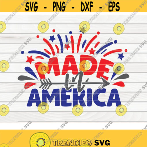 Made in America SVG 4th of July Quote Cut File clipart printable vector commercial use instant download Design 287