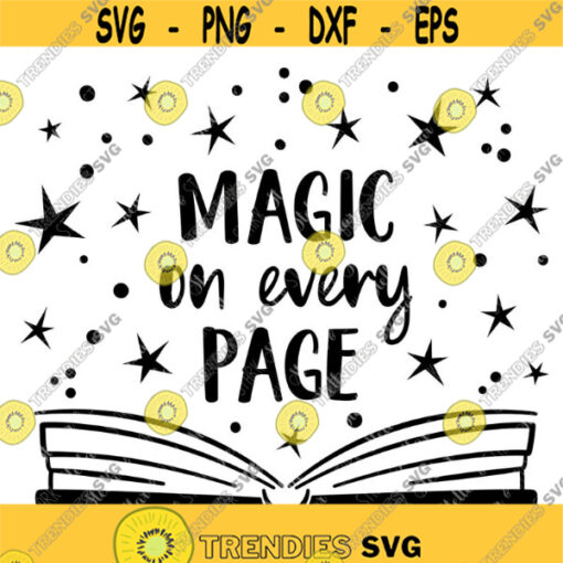 Magic on every Page whimsical SVG Book Svg Back to School SVG School SVG English Svg Reader Svg Open Book Svg Reading Svg Design 28 .jpg