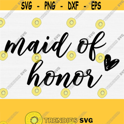 Maid of Honor SVG Cut File Wedding Season Svg Wedding Svg Cut Files Custom Wedding Svg Ring SVG Wedding Ring Svg Cute Svg Girl Power Design 633
