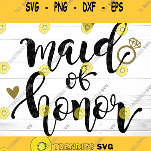 Maid of Honour SVG Wedding Guest Book Bride SVG Maid of Honour Svg Wedding Svg Bride SVG Files bridesmaid svg wedding svg files