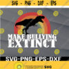 Make Bullying Extinct We Wear Orange for Unity Day Dinosaur Unity Day Orange Svg png eps dxf digital Design 383