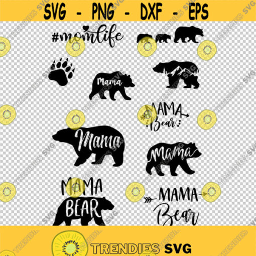 Mama Bear Mom Life Bundle Collection SVG PNG EPS File For Cricut Silhouette Cut Files Vector Digital File