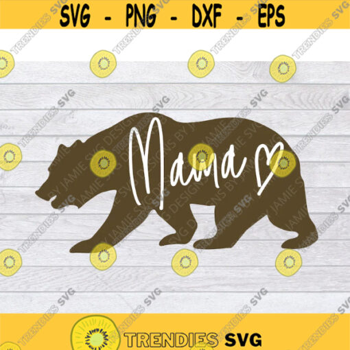 Mama Bear SVG Bear SVG Mama SVG Motherhood Svg Mom Life Svg Baby Bear Svg New Baby Svg Mommy Svg Mama Cut Files Mom Svg .jpg