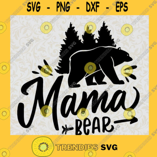 Mama Bear Svg Bear Family Svg Mommy Svg Mothers Day Svg Mother Svg