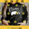 Mama Bear Svg Mommy Svg Mothers day Svg Family bear Svg Funny mom Svg Momma bear Svg mom shirt svg mom quote svg Png Dxf Cut files Design 156