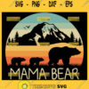 Mama Bear With 2 Cubs Svg Mountain Range Bear Svg Vintage 1