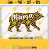 Mama Bear svg Cut File for Cricut Leopard svg Mama Bear Clipart Instant Download