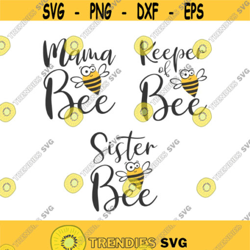 Mama Bee svg Keeper of Bee svg Sister Bee svg png dxf Cutting files Cricut Cute svg designs print for t shirt quote svg Design 504