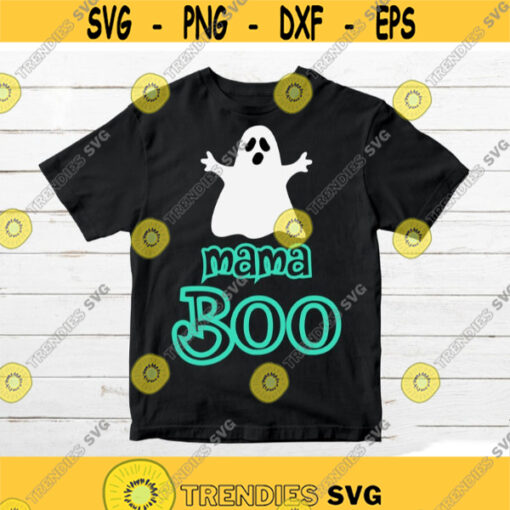 Mama Boo SVG Halloween SVG Ghost svg Mama Halloween svg for shirt Little Boo Sublimation PNG Funny Halloween svg Design 375.jpg