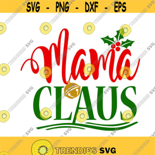 Mama Claus Santa Cuttable Design SVG PNG DXF eps Designs Cameo File Silhouette Design 1933