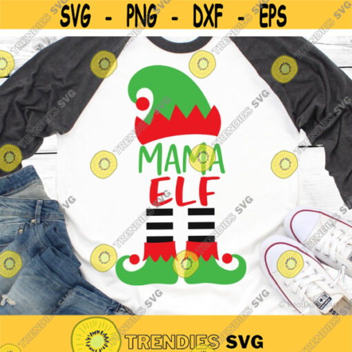 Mama Elf Svg Christmas Svg Elf Svg Mom Svg Elf Hat Svg Funny Christmas Svg Santa Svg silhouette cricut cut files svg dxf eps png. .jpg