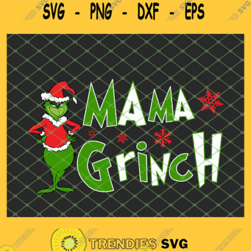 Mama Grinch Christmas SVG PNG DXF EPS 1