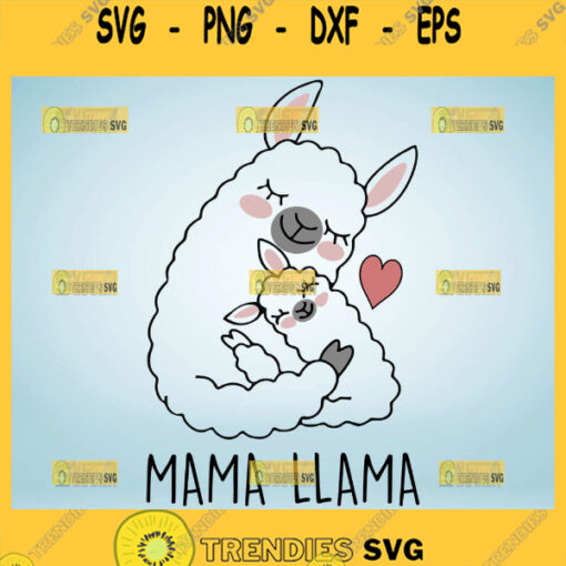 Mama Llama Svg Baby Llama Svg Alpaca Mom Svg 1