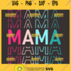 Mama Mama Mama Svg Mom Mirror Word Svg MotherS Day Svg 1