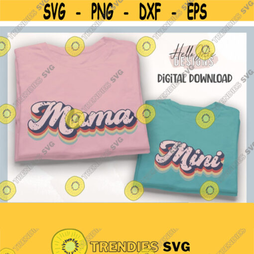 Mama Mini Retro svg Mommy and Me svg Mama svg Retro svg Retro svg Mom svg Design for Cricut