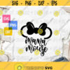 Mama Mouse svg Minnie Mouse SVG Instant Download Minnie Mouse Head svg Mommy Mouse svg Cut File Minnie Bow svg Disney Trip svg Disney Design 204
