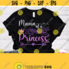 Mama Of A Birthday Princess Svg Birthday Girls Mom Shirt Svg Birthday Princess Family Mother Shirt Svg Cricut Design Silhouette Dxf Png Design 618