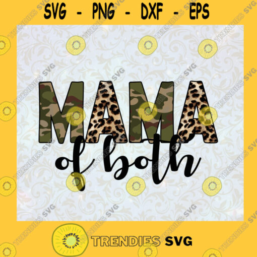 Mama Of Both Camouflage Leaopard Print Love Mama Gift For Mommy Gift For Mom Mother Gift SVG Digital Files Cut Files For Cricut Instant Download Vector Download Print Files
