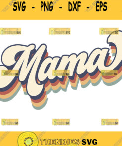 Mama Retro Svg Hippie Mama Svg 70S 80S Style Svg 1 Svg Cut Files Svg Clipart Silhouette Svg Cric