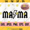 Mama SVG Digital Download Cricut Cut File Cool Mom SVG Mom Life png Rocker Mama svg Bad Moms Club Rock and Roll Mama Shirt svg Design 2