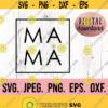 Mama Square SVG Mama SVG Mama Shirt Design Ma Ma Square Frame Mom Shirt Svg Mama PNG Mothers Day svg Mom Gift Mama Day svg Design 382