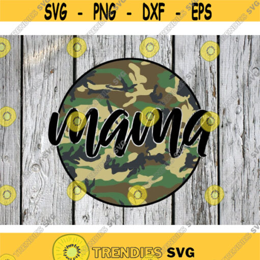 Mama Sublimation png Digital Download Camo png Mom PNG momlife png file momlife png waterslide png camo print png mothers day Design 487 .jpg