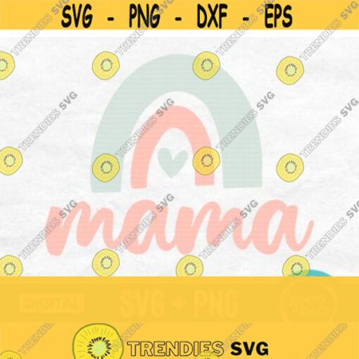Mama Svg Mama Shirt Svg Mama Rainbow Svg Mama Heart Svg Mothers Day Svg Mama Rainbow Png Mama Png Mama Sublimation Design 24