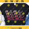 Mama Svg Mom Svg Mother Cut Files Mothers Day Svg Mama Life Clipart Mommy Svg Dxf Eps Png Mother Shirt Design Silhouette Cricut Design 534 .jpg