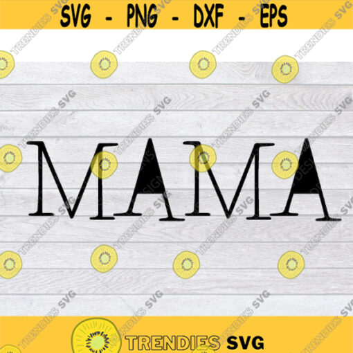 Mama Svg Mommy SVG Mama Svg Files Mom Life Svg Motherhood Svg Mama Bear Svg Mommy SVG Blessed Mama Svg Funny Mom Svg .jpg