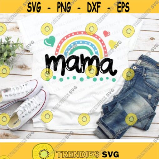 Mama Svg Rainbow Svg Mama Rainbow Cut Files Cute Rainbow Clipart Mom Rainbow Svg Dxf Eps Png Mom Shirt Design Silhouette Cricut Design 2021 .jpg
