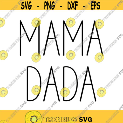 Mama and Dada Decal Files cut files for cricut svg png dxf Design 388