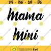 Mama and Mini Decal Files cut files for cricut svg png dxf Design 379