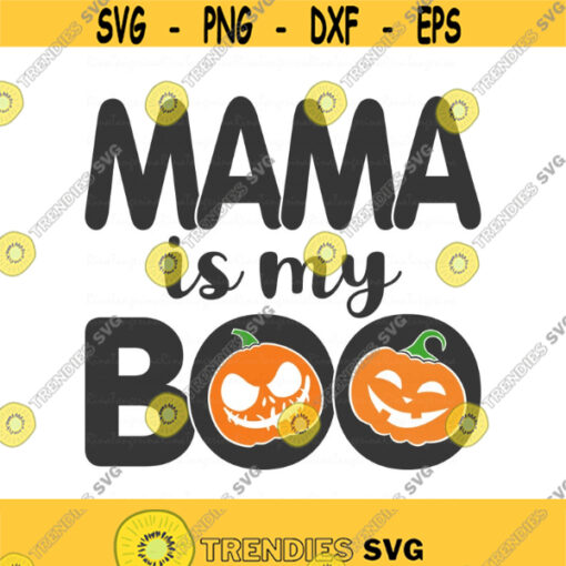 Mama is my boo svg halloween svg baby svg png dxf Cutting files Cricut Funny Cute svg designs print for t shirt pumpkin svg Design 987