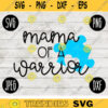 Mama of a Warrior Autism Awareness Acceptance svg png jpeg dxf Commercial Use Vinyl Cut File Puzzle Piece Light It Up Blue Parent Mom Dad 1884