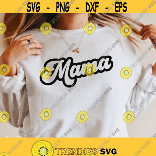 Mama svg Retro Mama svg Retro mom shirt svg Mothers day svg Mom svg Mama Shirt svg Gift for mom Mama mug svg Png Dxf Cut files Design 182