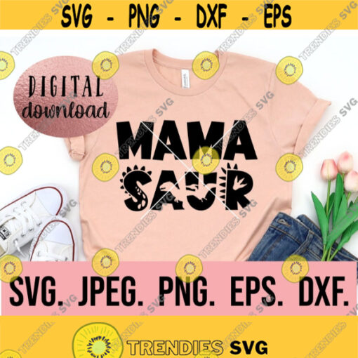 MamaSaur Svg T Rex Mommy Shirt Design Dinosaur Birthday Mama Saurus svg Digital Download Dinosaur Clipart Mom Birthday SVG Design 146