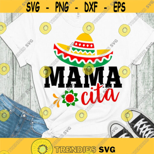 Mamacita SVG Cinco de Mayo SVG Mexican Mom Mexican Hat digital cut files