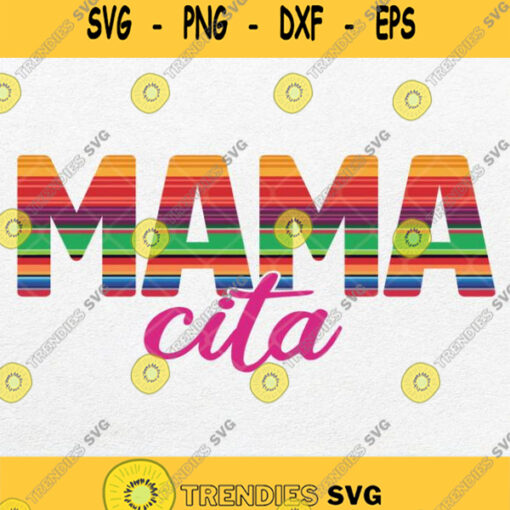Mamacita Svg Png Dxf Eps Clipart Silhouette
