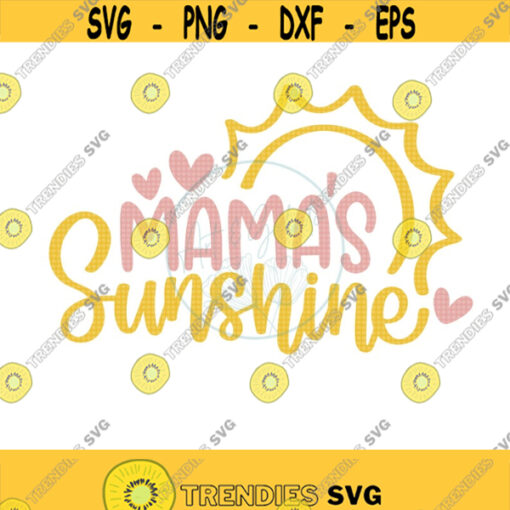 Mamas Sunshine SVG Baby Sunshine Svg Babys Summer Svg Summer Onesie Svg Summer Baby Shirt Svg Mommys Girl Svg Moms Little Girl Svg Design 134