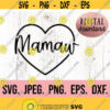 Mamaw SVG Blessed Mamaw svg Most Loved Mamaw SVG Cricut Cut File Digital Download Best Mamaw Ever My Favorite People Call Me Design 510