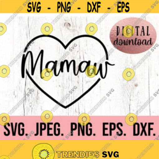 Mamaw SVG Blessed Mamaw svg Most Loved Mamaw SVG Cricut Cut File Digital Download Best Mamaw Ever My Favorite People Call Me Design 510